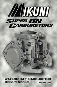 Mikuni Owners Manual For Super Bn Carburetors